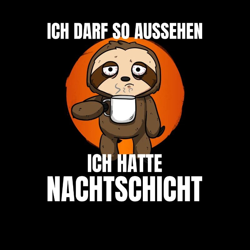 Ich Darf So Aussehen Ich Hatte Nachtschicht