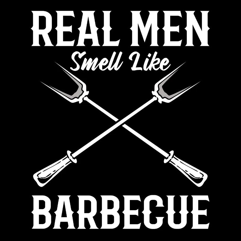 Real Men Smell Like Barbecue Kochen