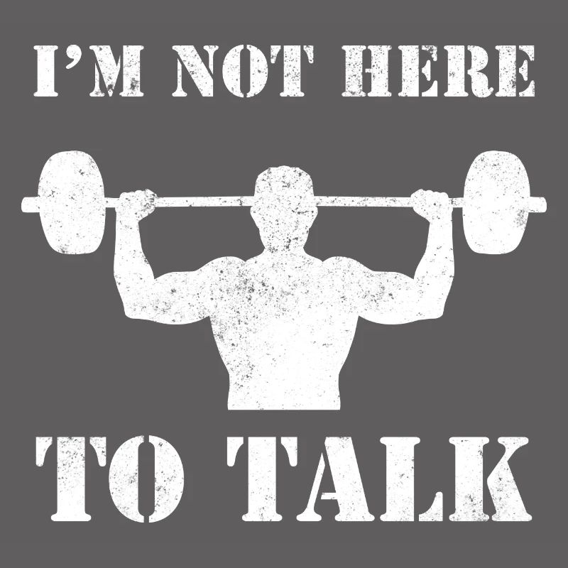 I'm Not Here To Talk Bodybuilder oder Athlet