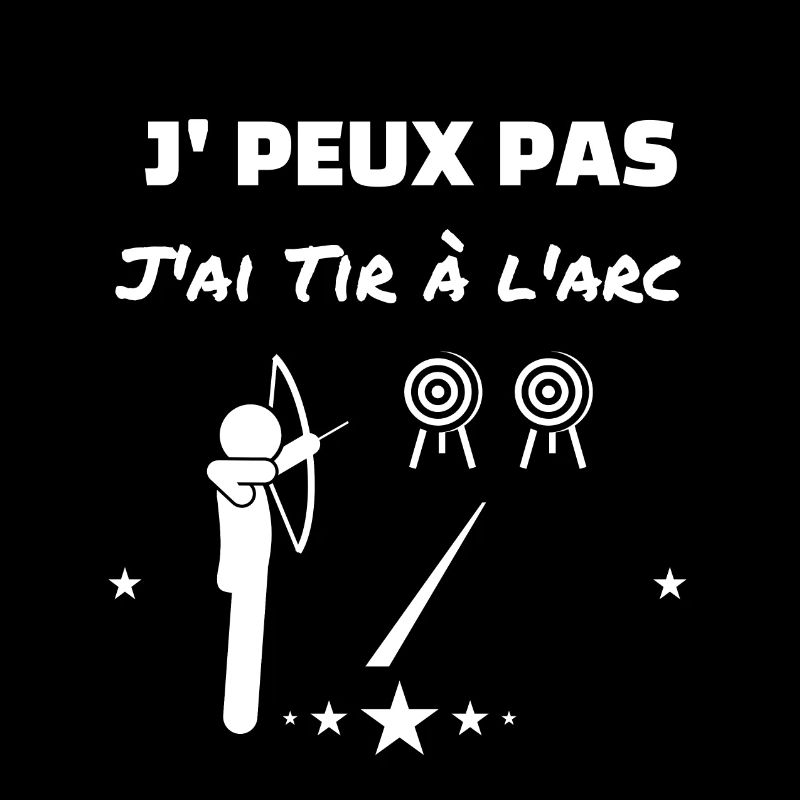 J' peux pas j'ai tir à l'arc
