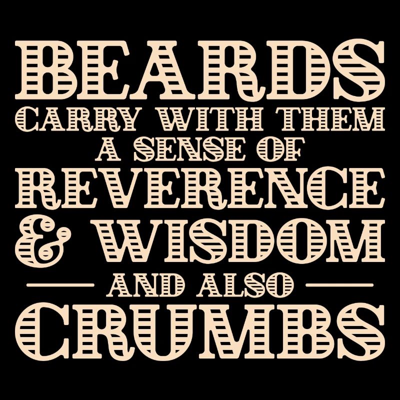 Beards carry crumbs - bart