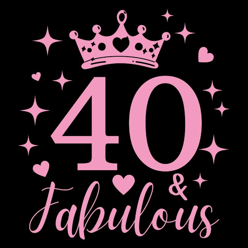 Fabelhafte 40. 40. Geburtstag