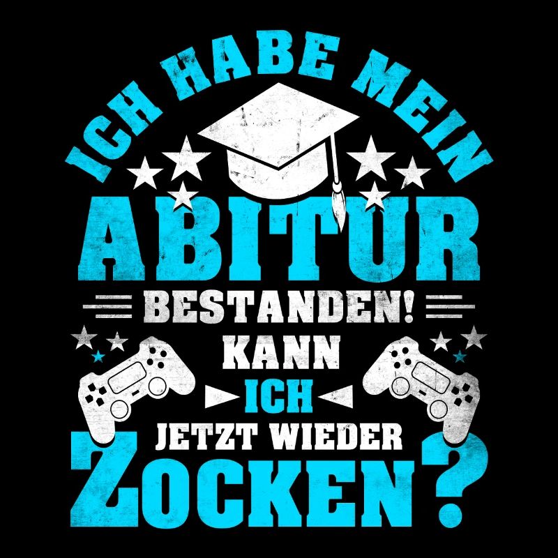 Abitur Abi Abschluss Schule Gamer Gaming Geschenk