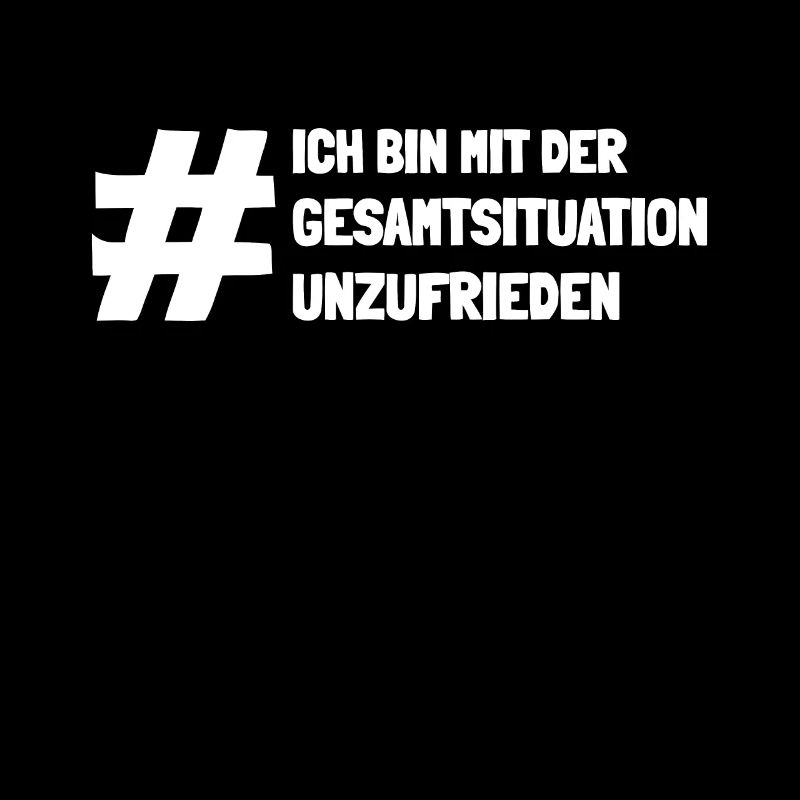 Ich bin mit der Gesamtsituation unzufrieden