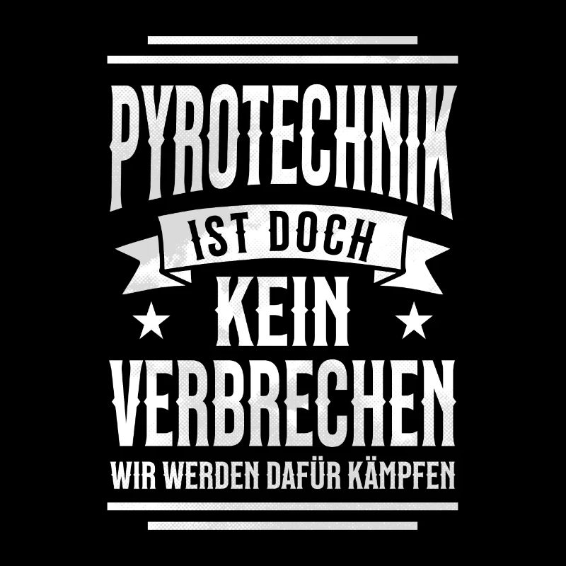 Pyrotechnik ist doch kein Verbrechen - Meme Spruch