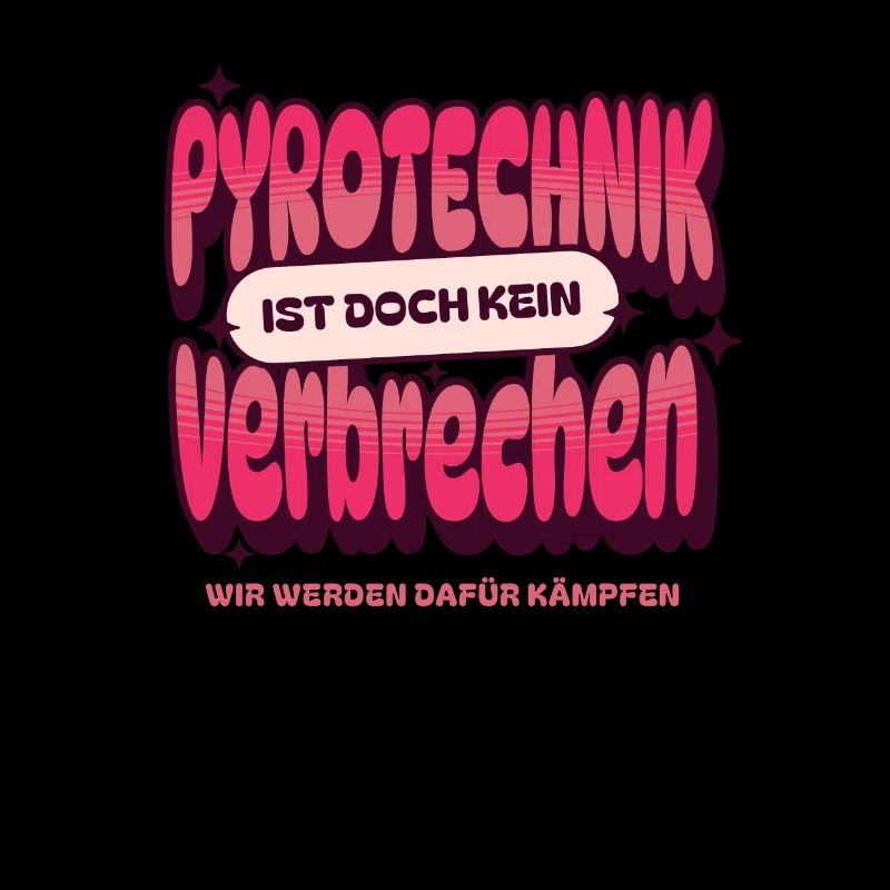 La pyrotechnie n’est pas un crime - Meme Spruch