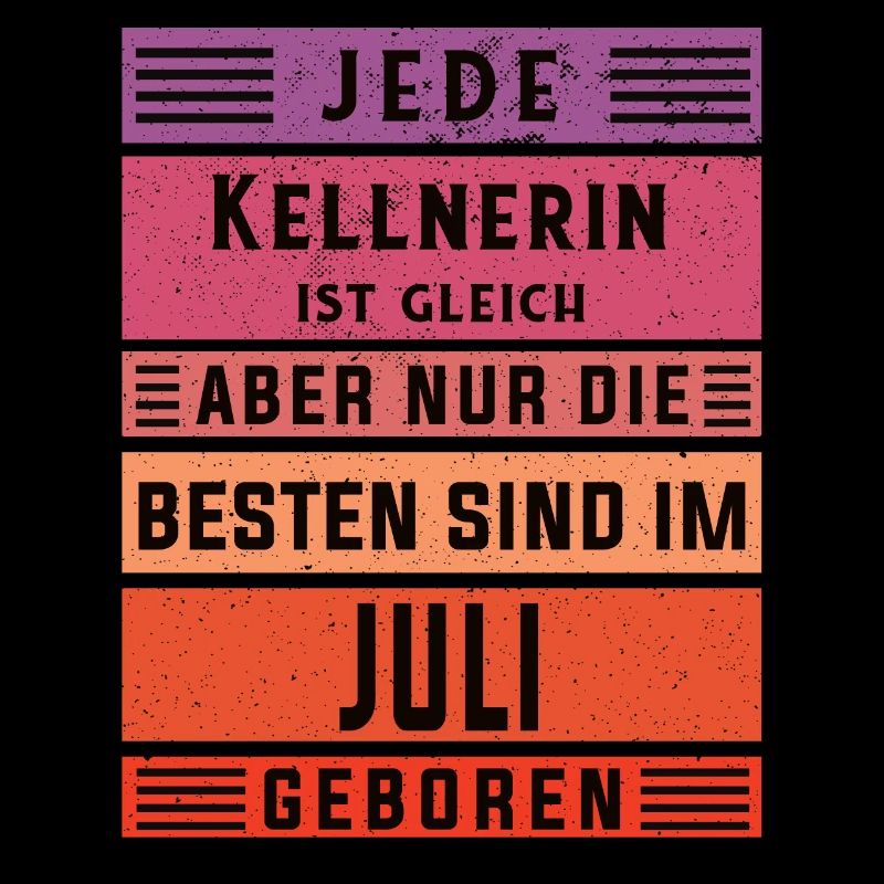 Gastronom-Wirt Geburtstag Juli geboren Kellnerin