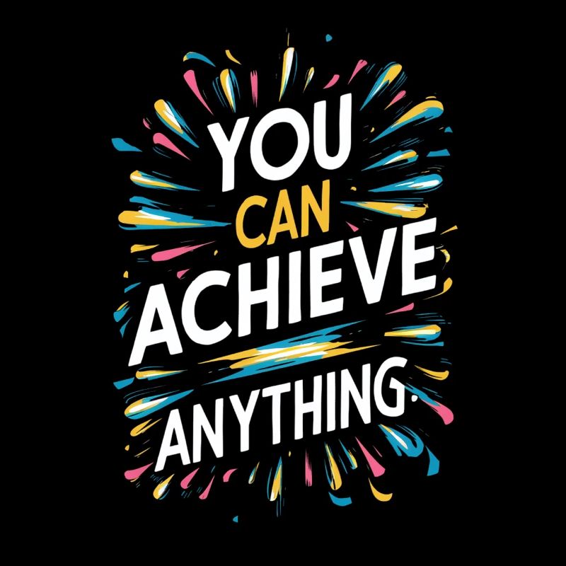 Vous pouvez tout réaliser - Motivation