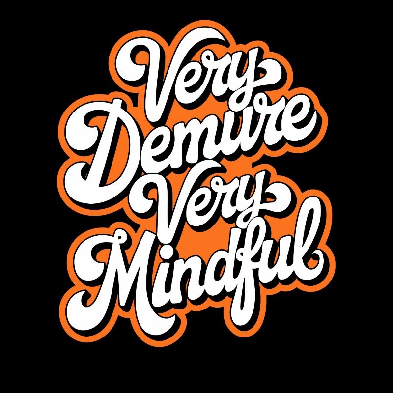 very demure very mindful