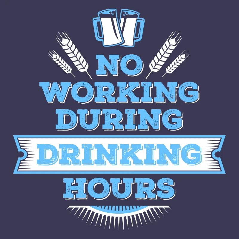 no working during drinking hour Freizeit Bierpause