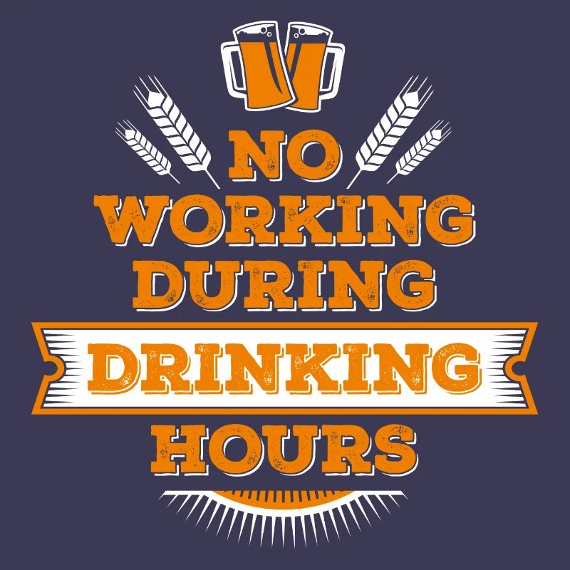 no working during drinking hour Freizeit Bierpause