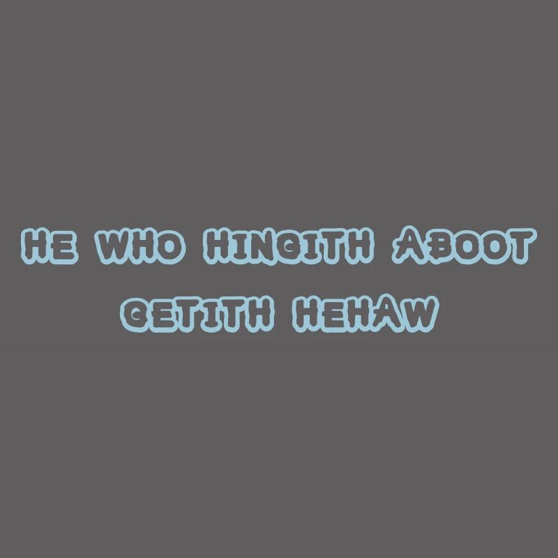 he who hingith aboot