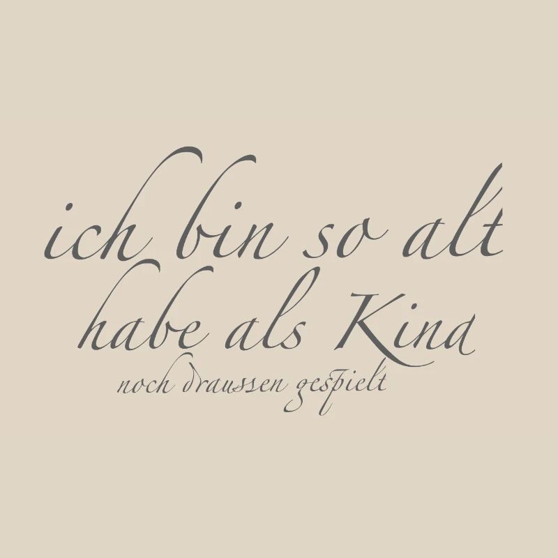 ich bin so alt