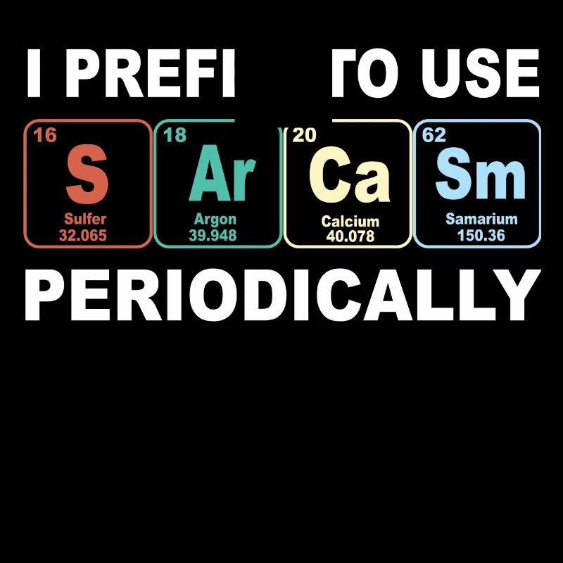 sarcasme éléments chimiques sarcasme chimie stupide