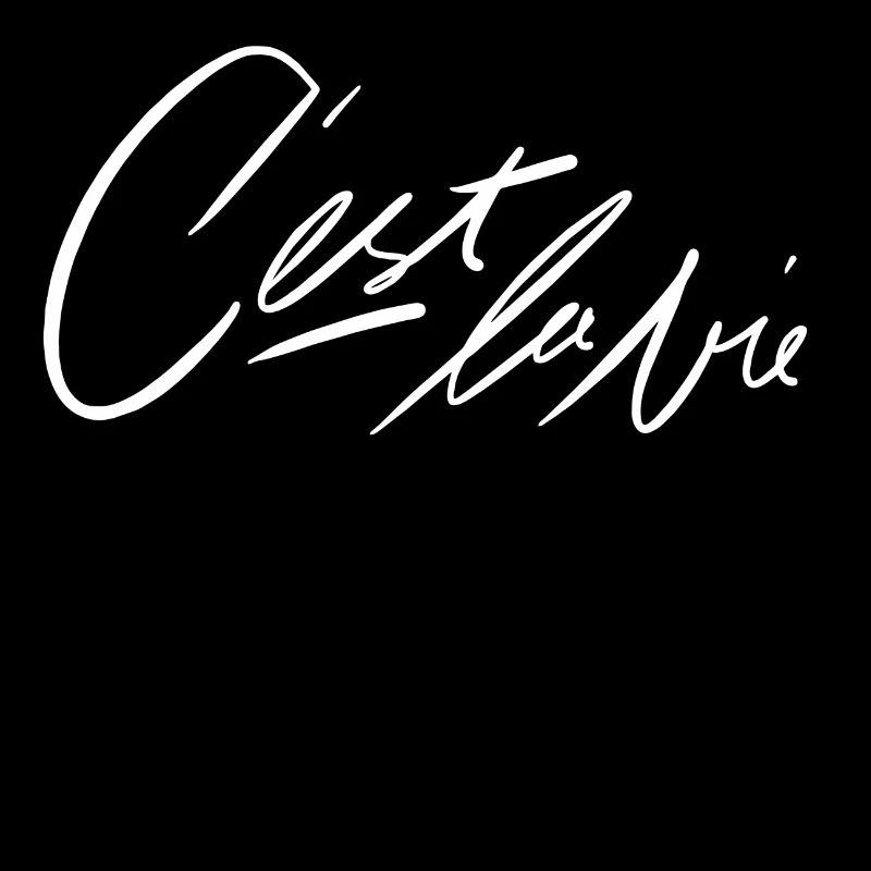 c’est la vie
