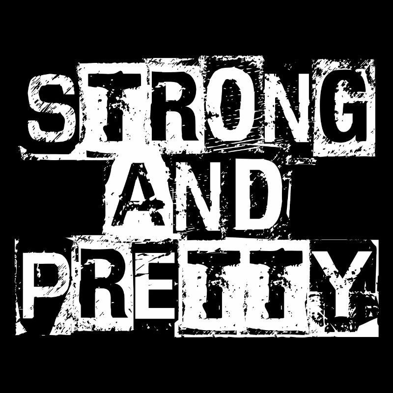 Strong And Pretty