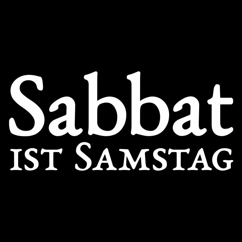 Sabbat ist Samstag T-Shirt, Geschenkidee