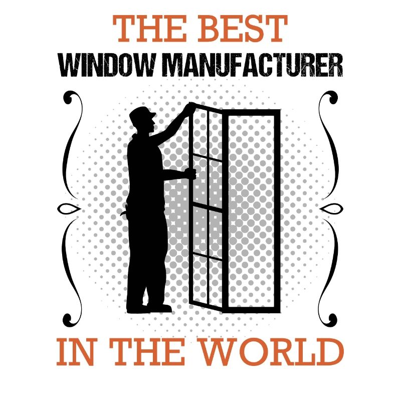Window maker Profession Training Craftsman Gift