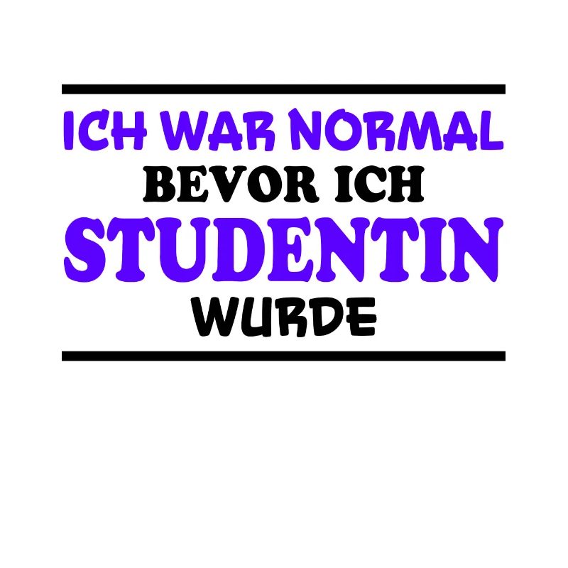 Studentin Spruch Universität Studentin Geschenk