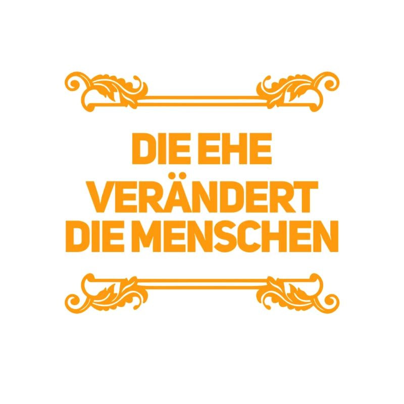 die Ehe bringt Veränderung