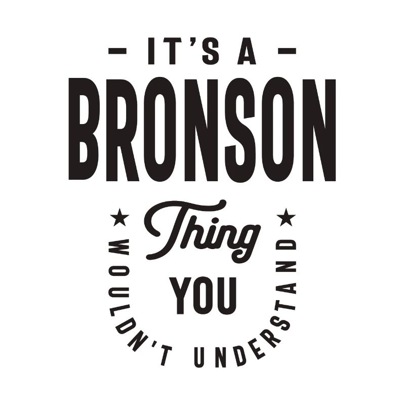 C’est un truc Bronson - Nom Bronson