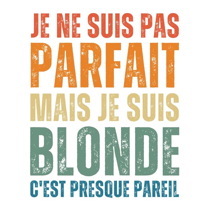 Ich bin nicht perfekt, aber blond