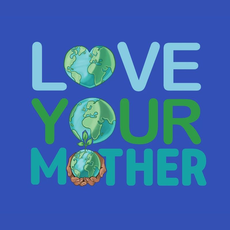 Umweltschützer Geschenk Liebe deine Mutter Erde