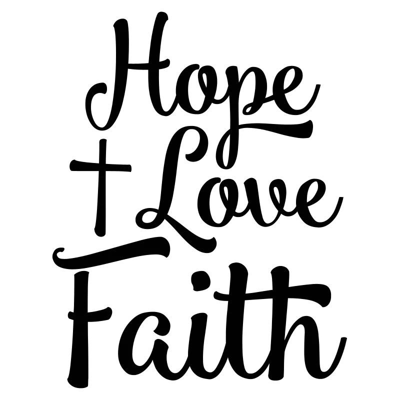 Hoffnung Liebe Glaube