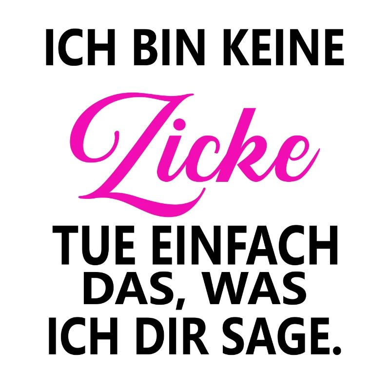 Tue einfach das was ich sage