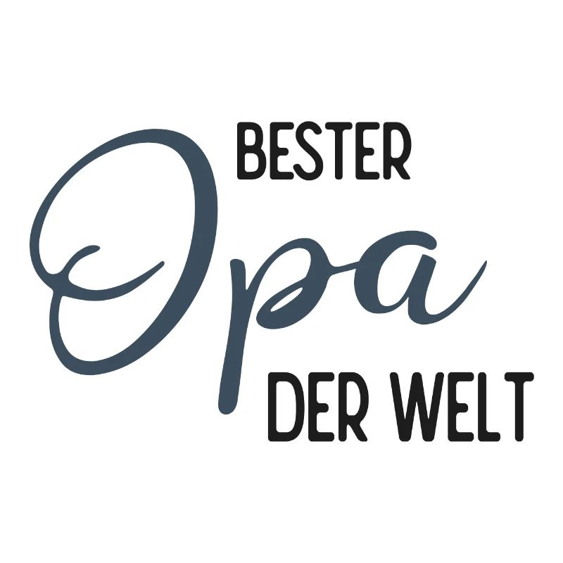 Bester Opa der Welt - Spruchdesign