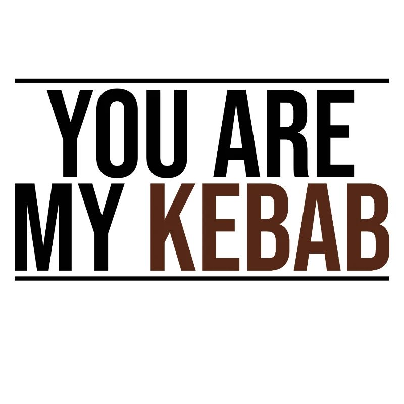 tu es mon kebab