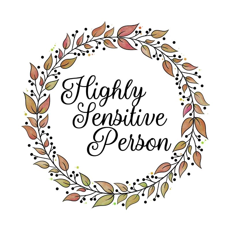 Highly sensitive person - HSP