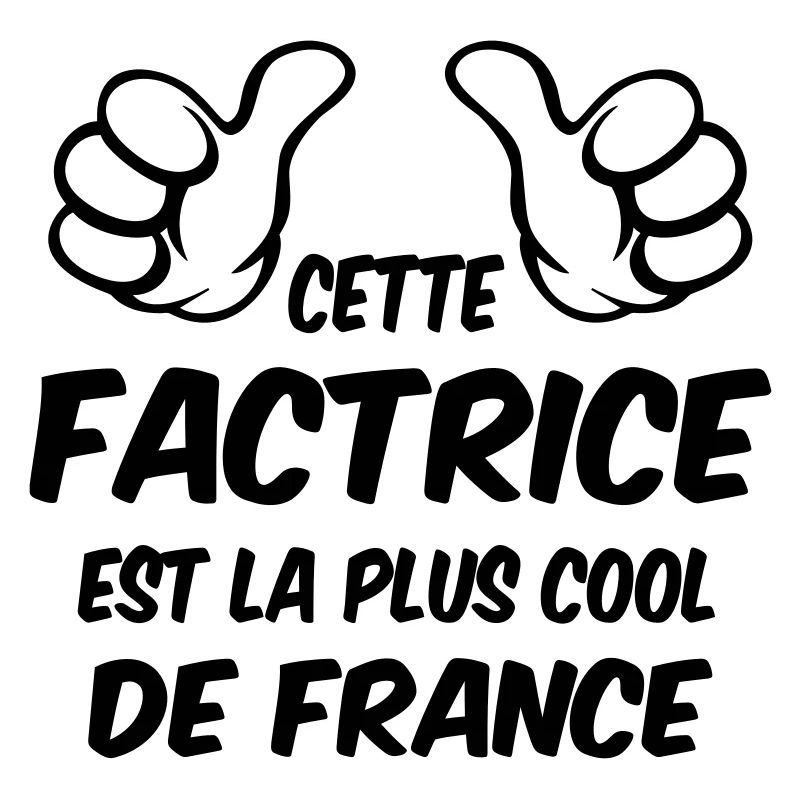 MEILLEURE FACTRICE