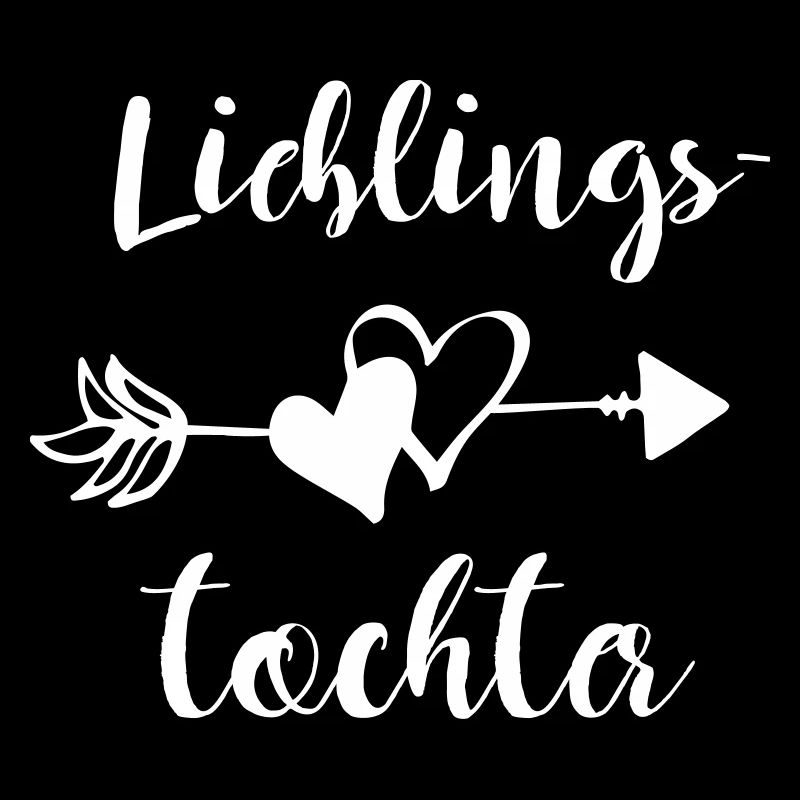 Lieblingstochter Tochter Töchter Spruch Geschenk