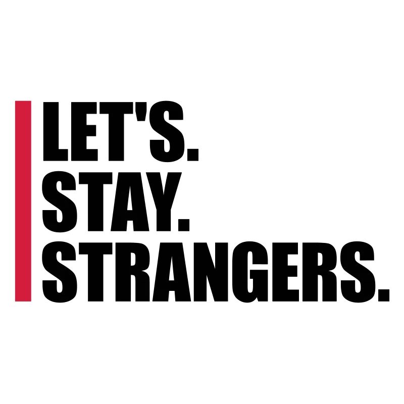 Citation Restons Strangers