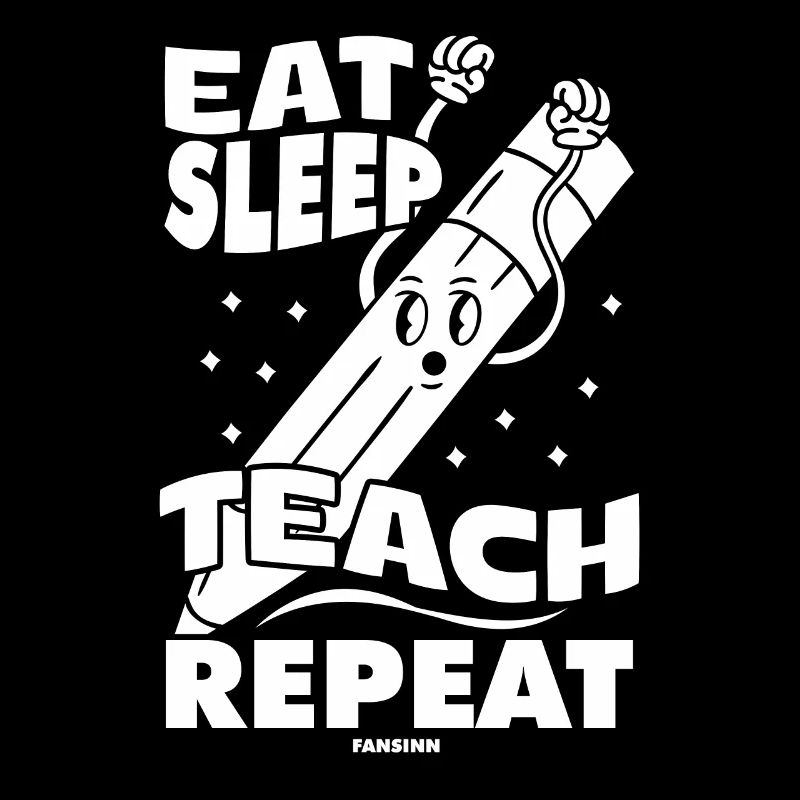 Manger dormir Enseigner Répéter