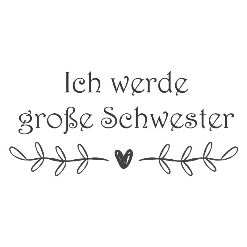 Ich werde große Schwester