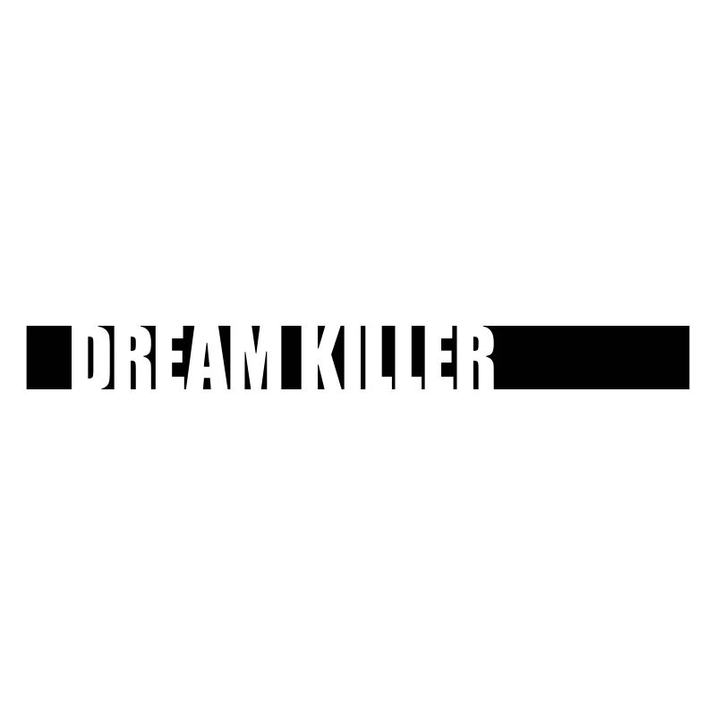 dream killer pessimists quote