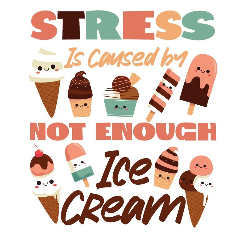 Ice Cream Cone Popsicle Stress Is