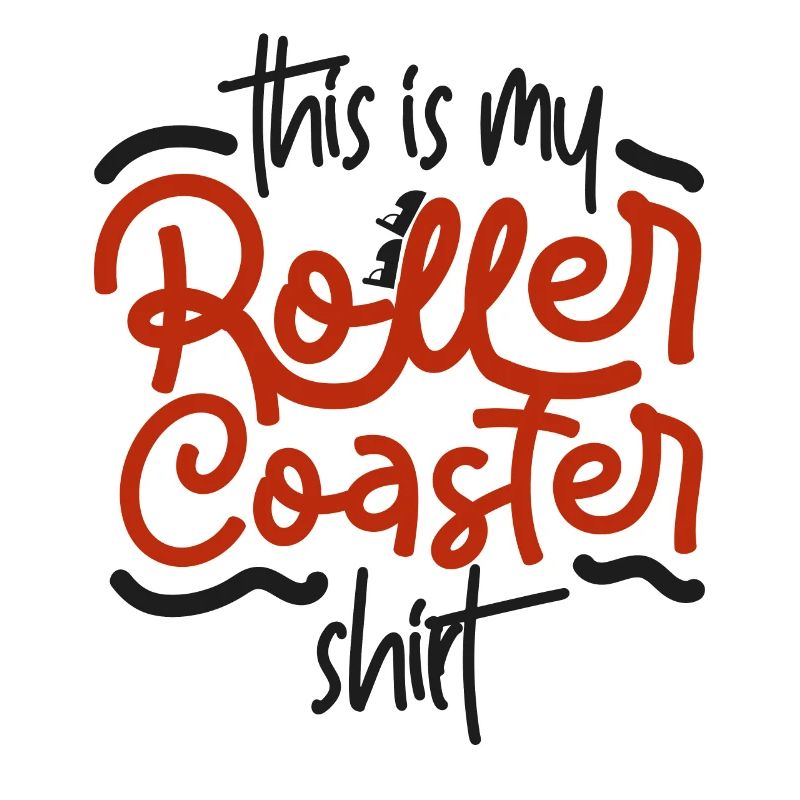 Roller Coaster This Is My Roller