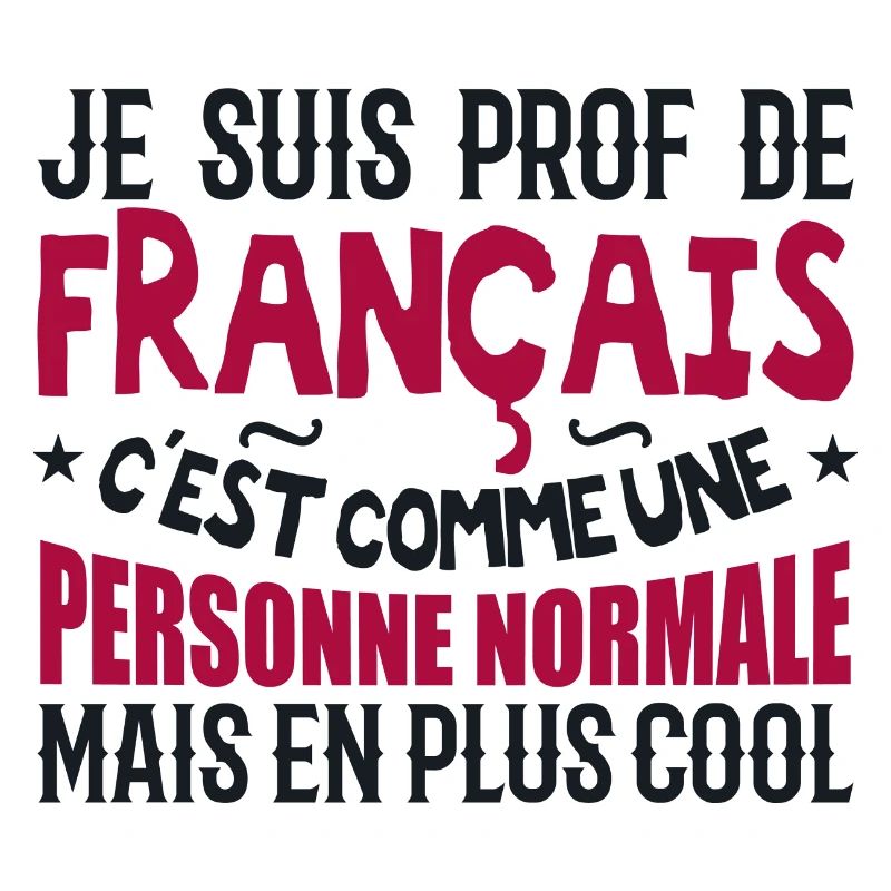 Je suis prof de français