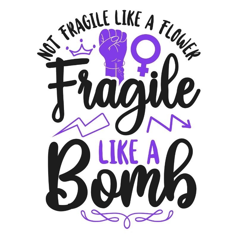 Féministe pas fragile comme une fleur