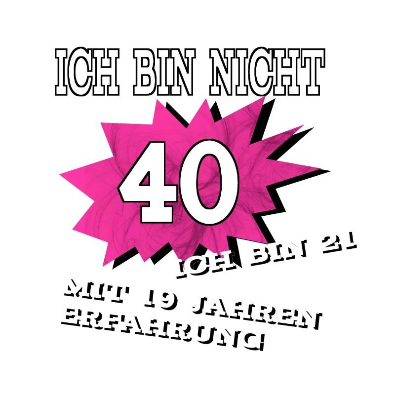 40 Geburtstag Spruch