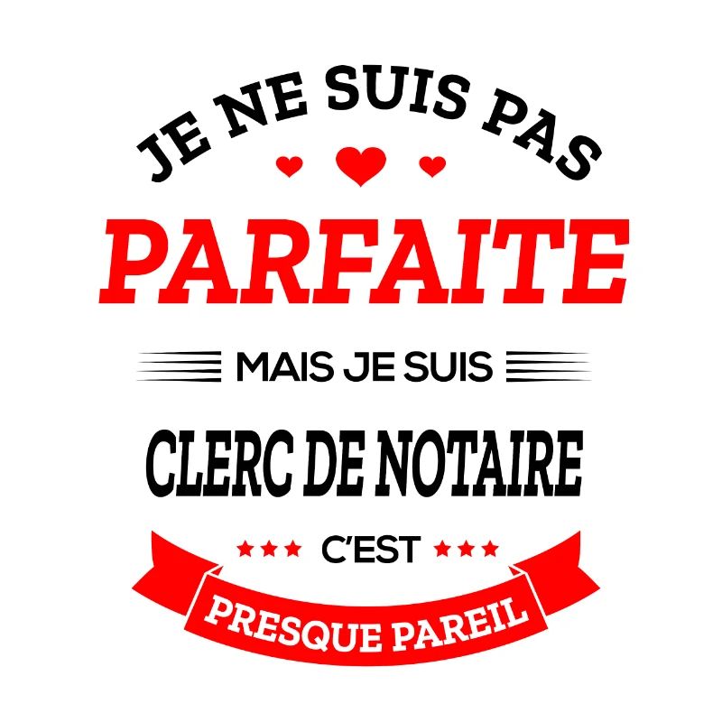 CLERC DE NOTAIRE PARFAITE