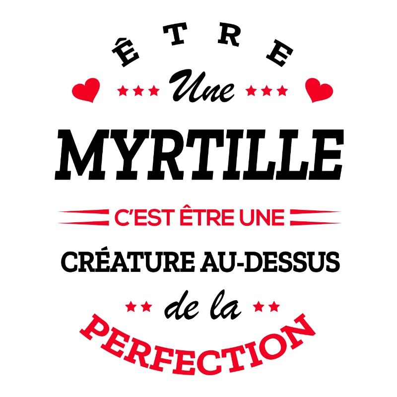 MYRTILLE PARFAITE - NOM MYRTILLE