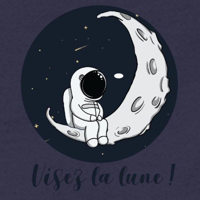 Visez la lune !