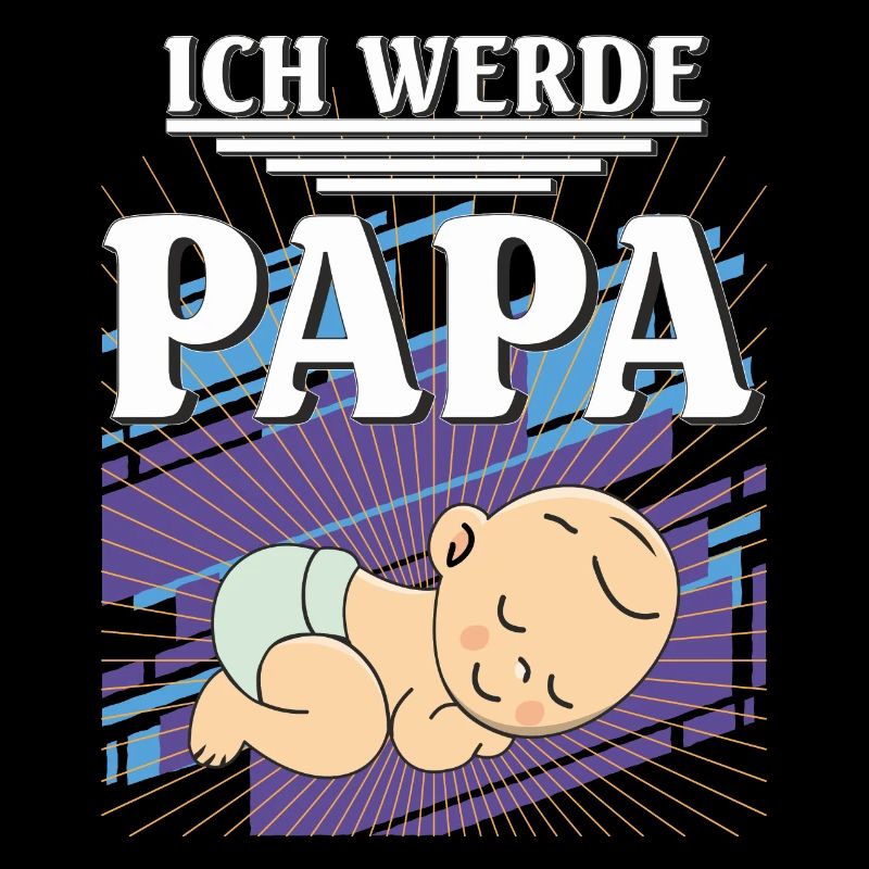 ICH WERDE PAPA