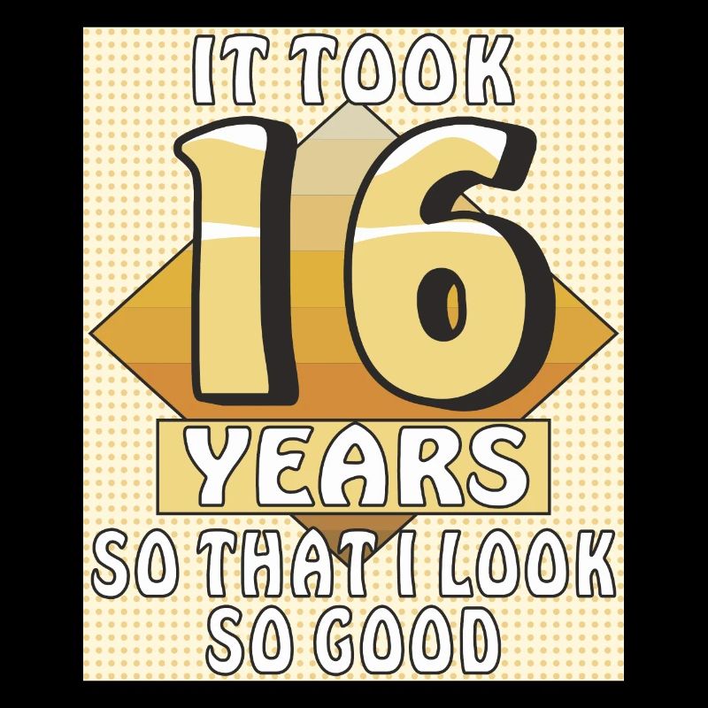 IT TOOK 16 YEARS