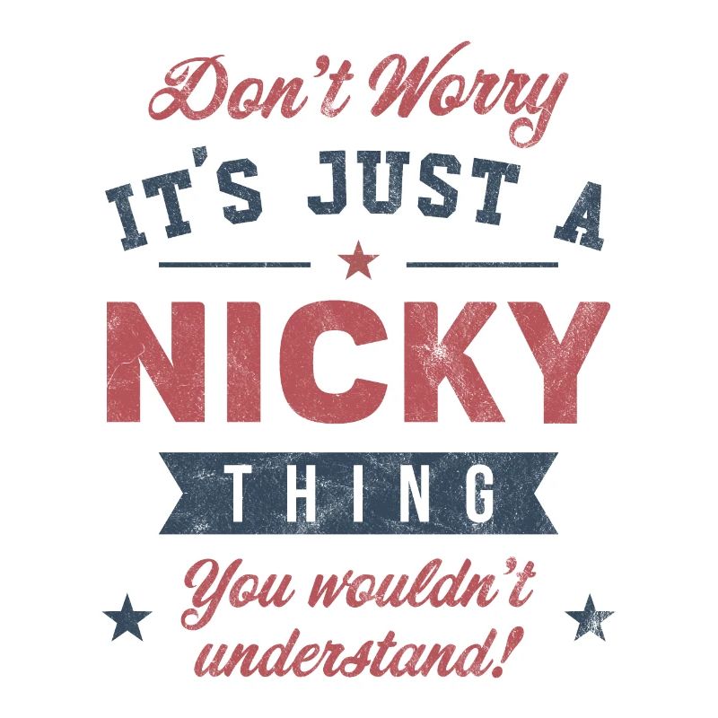 Its a Nicky thing
