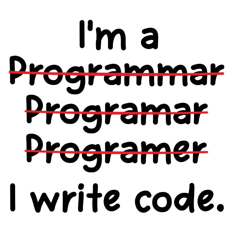 I'm A Programmer I Write Code Computer Scientist A